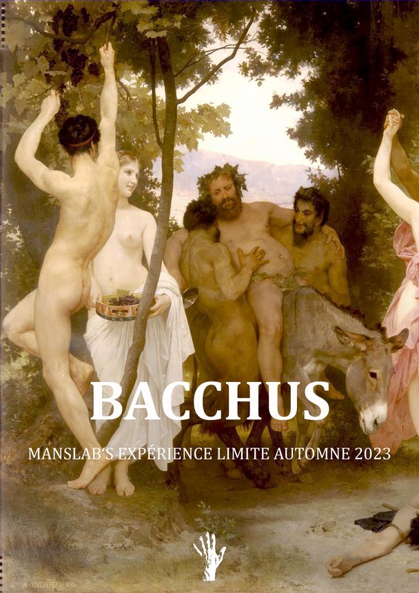 Bacchus, Expérience limite